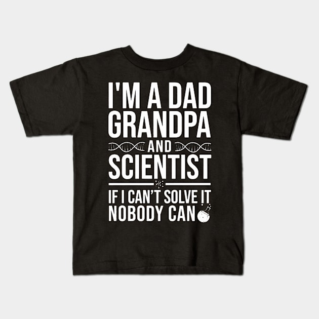 Dad Scientist Kids T-Shirt by carolinacarretto6